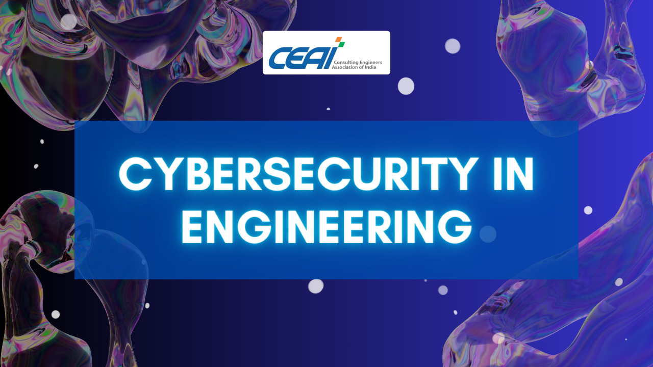 Cybersecurity in Engineering
